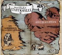 Klemens Hannes Löschels Stadtkapelle / Le Im Wirtshaus Herz.Bruch.St (CD)