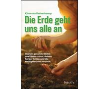 Klemens Kalverkamp Die Erde geht uns alle an (Copertina rigida)