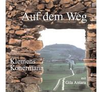 Klemens Konermann - Auf dem Weg