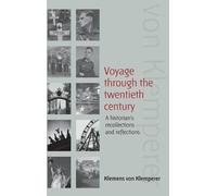 Klemens von Klemperer Voyage Through the Twentieth Century (Copertina rigida)