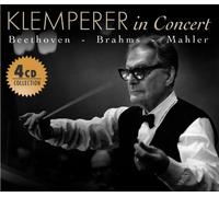 Klemperer Otto - Klemperer In Concert (Beethoven, Brahms, Mahler)