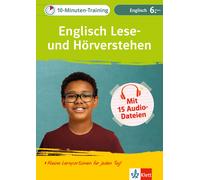 Klett 10-Minuten-Training Englisch Lese- und Hörverstehen 6. Klasse: (Broschre)