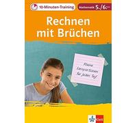 Klett 10-Minuten-Training Mathematik Rechnen mit Brüchen 5./6. Klass (Broschüre)