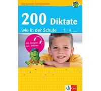 Klett 200 Diktate wie in der Schule: Deutsch 1.-4. Klasse