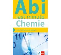 Klett Abi last minute Chemie: Optimale Prüfungsvorbereitung (Tascabile)