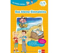 Klett Die Mathe-Helden Das kleine Einmaleins 2./3. Klasse: Mathemati (Broschüre)