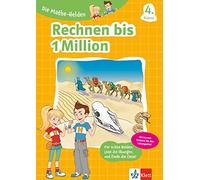 Klett Die Mathe-Helden Rechnen bis 1 Million 4. Klasse: Mathematik in der Grundschule mit Stickern