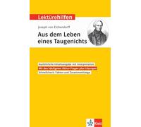 Klett Lektürehilfen Joseph von Eichendorff, Aus dem Leben eines Taugenichts: Interpretationshilfe für Oberstufe und Abitur