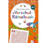 Klett Mein großes buntes Vorschul-Rätselbuch: ab 5 Jahren