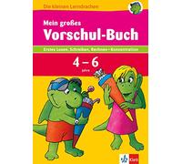 Klett Mein großes Vorschul-Buch: Erstes Lesen, Schreiben, Rechnen, Konzentration. Vorschule 4 - 6 Jahre
