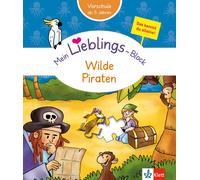 Klett Mein Lieblings-Block: Wilde Piraten, Vorschule, ab 5 Jahren, D (Tascabile)