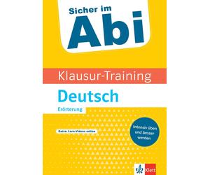 Klett Sicher im Abi Klausur-Training Deutsch Erörterung: Intensiv üb (Tascabile)