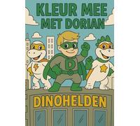 Kleur mee met Dorian: Dino helden