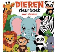 Kleurboek met Dieren voor Kinderen: Leuk en Educatief Activiteitenboek voor kleuters, Jongens en Meisjes van 2-4 Jaar | Dierentuin, Boerderij, Jungle ... Feestdagen en Creatieve Speeltijd.