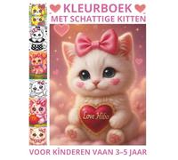 KLEURBOEK MET SCHATTIGE KITTEN VOOR KINDEREN VAN 3-5 JAAR LOVE HIBO CATTY: EEN LIEF EN VROLIJK CADEAU VOOR HET HELE JAAR!