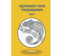 Kleurboek voor volwassenen.: Deel 2