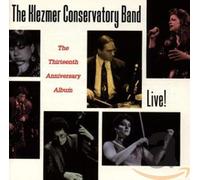 Klezmer Conservatory Band - Live The Thirteenth Anniversar