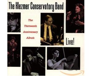 Klezmer Conservatory Band - Live The Thirteenth Anniversar