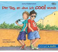 Kliebenstein,Juma - Der Tag,An dem Ich Cool Wurde 1