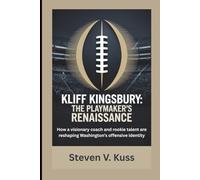 Kliff Kingsbury: The Playmaker’s Renaissance: How a visionary coach and rookie talent are reshaping Washington’s offensive identity