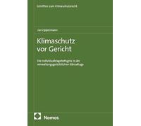 Klimaschutz vor Gericht: Die Individualklagebefugnis in der verwaltungsgerichtlichen Klimaklage: 5