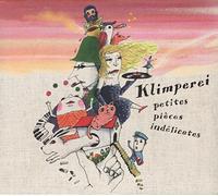 Klimperei - Petites Pieces Indelicates