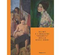Klimt e i maestri «segreti» della Ricci Oddi. Catalogo della mostra