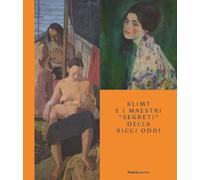 Klimt e i maestri «segreti» della Ricci Oddi. Catalogo della mostra