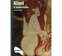 Klimt. Il modernismo. Ediz. illustrata