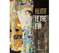 Klimt. Le tre età. Ediz. illustrata - D'Orazio Costantino