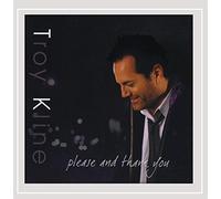 Kline, Troy - Please & Thank You