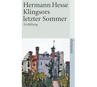 Klingsors letzter Sommer: Erzählung: 1195