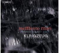 Klingzeug Barockensemble MeMento Mori: Remember You Must Die (CD)