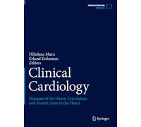 Klinische Kardiologie: Diseases of the Heart, Circulation and Vessels Close to the Heart