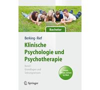 Klinische Psychologie Und Psychotherapie Fur Bachelor: Grundlagen Und Storungswissen. Lesen, Horen, Lernen Im Web