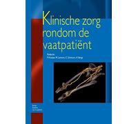 Klinische Zorg Rondom de Vaatpatiënt (Tascabile) Zorg Rondom