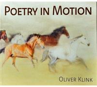 Klink,Oliver. - Poetry in motion. Essay by Roberto Dutesco.