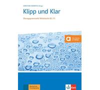 Klipp und Klar. Buch + Audio-CD: Übungsgrammatik Mittelstufe Deutsch B2/C1. Buch + Audio-CD [Lingua tedesca]