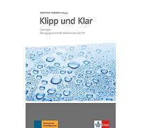 Klipp und Klar: Lösungen Ubungsgrammatik Mittelstufe B2/C1