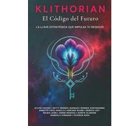 KLITHORIAN: El Código del Futuro