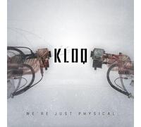 Kloq – We'Re Just Physical