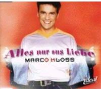 Kloss,Marco - Alles Nur aus Liebe