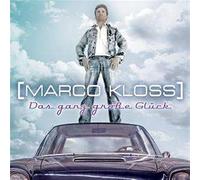 KLOSS, MARCO - DAS GANZ GROSSE GLUECK