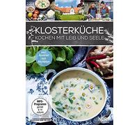 Klosterküche - Kochen mit Leib und Seele
