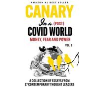 Klotz Canary in a Post Covid World (Tascabile)