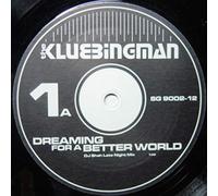 Klubbingman,the - Dreaming for a better world / Vinyl record [Vinyl-LP]
