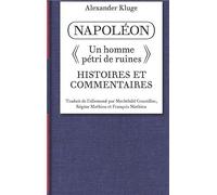 KLUGE ALEXANDER Alexander Kluge Commentaire sur NapolEon /fra (Copertina rigida)