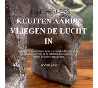 KLUITEN AARDE VLIEGEN DE LUCHT IN: het liefst van al