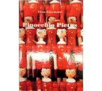 Klusemann, Elena. - Pinocchio pictus. Luoghi, personaggi, cose, del capolavoro d
