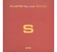 Kluster - Kluster - My Love (Remixes) - Superstar Recordings - SUPER DJ 2019